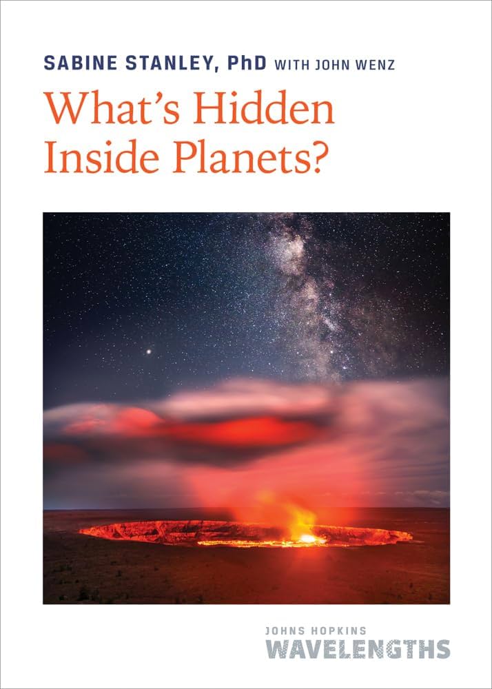 What's Hidden Inside Planets? (Johns Hopkins Wavelengths